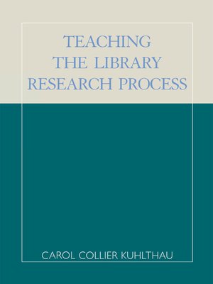 cover image of Teaching the Library Research Process